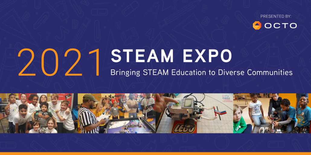 Octo to Hold 2021 Virtual STEAM Expo to Engage Underrepresented